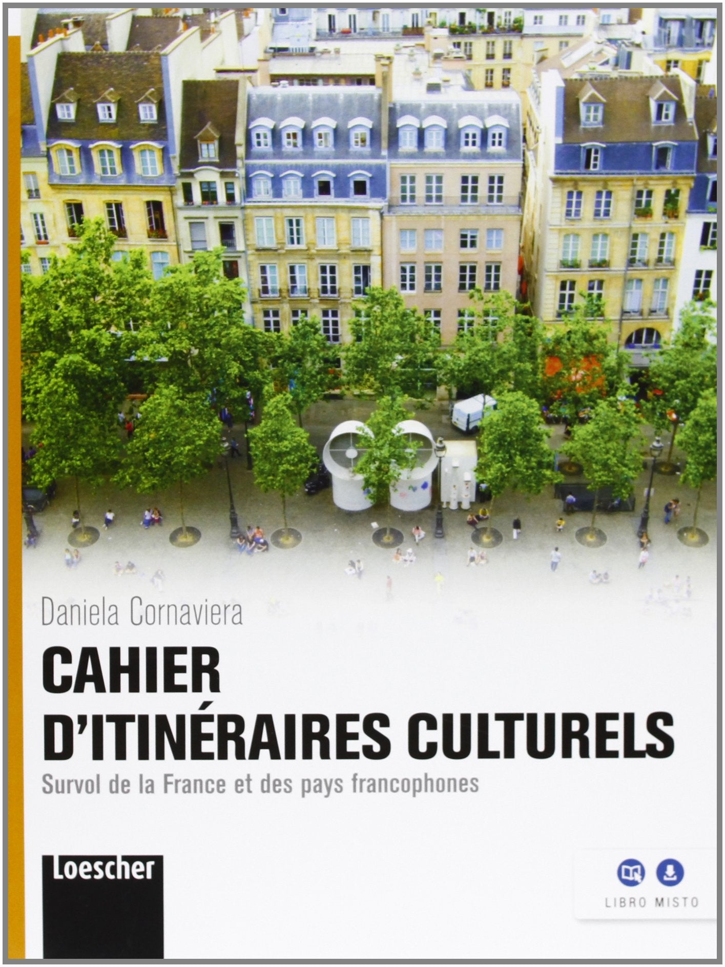 Vol à voile. Cahier d'itinéraire culturels. Per le Scuole superiori. Con espansione online book