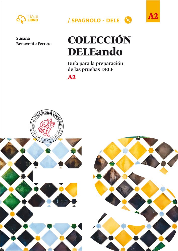 Coleccion Dele. A2. Per le Scuole superiori. Con CD Audio formato MP3. Con e-book. Con espansione online book
