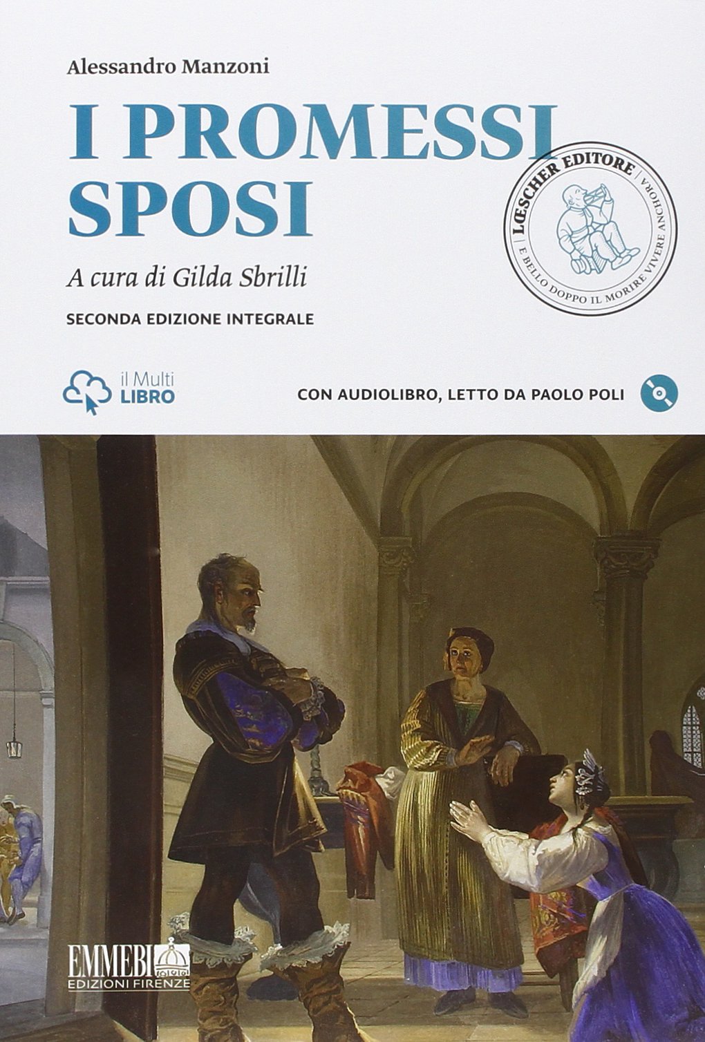 I promessi sposi - a cura di Gilda Sbrilli Classics
