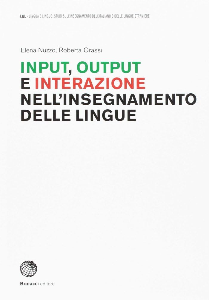 L & L - Lingua e Lingue: Input, output e interazione nell'insegnamento delle lin book