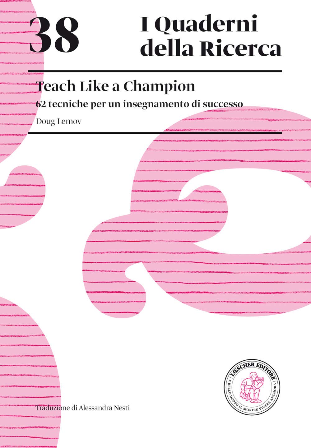 I Quaderni della Ricerca. 38. Teach Like a Champion Foreign Languages ​​& Dictionaries