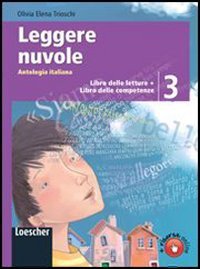 Leggere nuvole. Antologia italiana. Libro delle letture-Competenze. Per la Scuola media. Con espansione online Professional & Reference Books