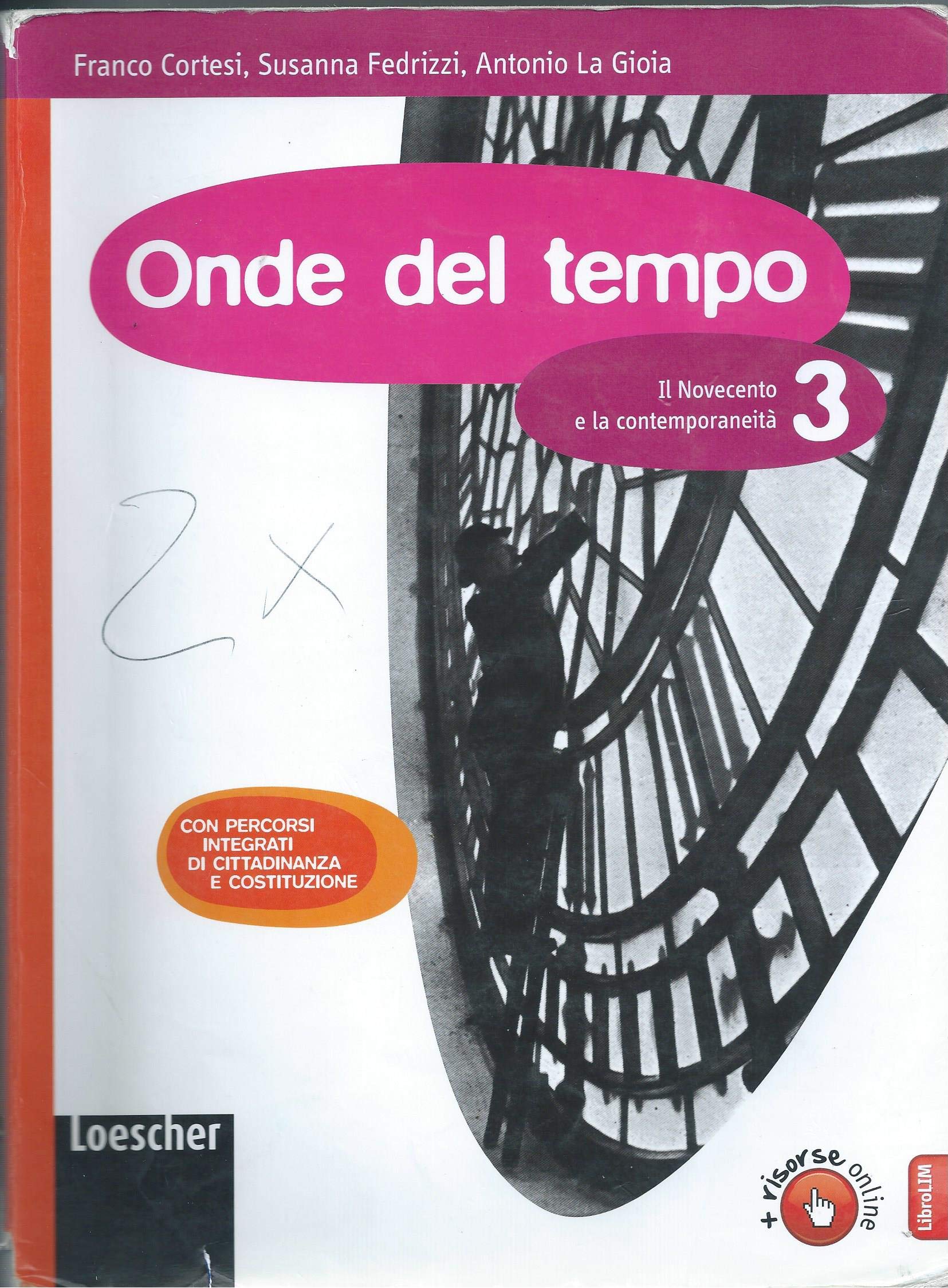 Onde del tempo. Per la Scuola media. Con espansione online. Il Novecento e la Contemporaneità (Vol. 3) Professional & Reference Books