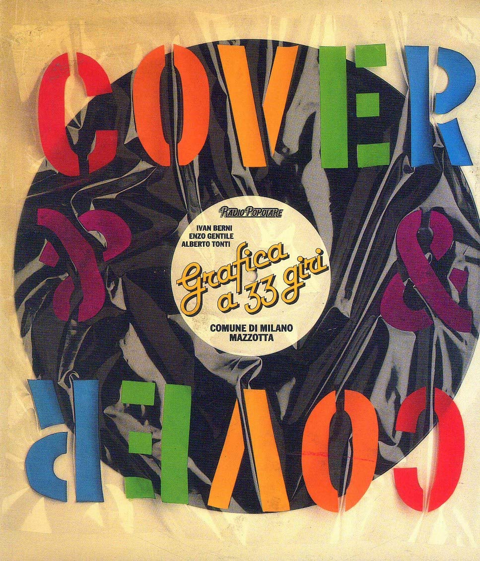 Cover & Cover. Grafica a 33 giri. Ediz. illustrata book
