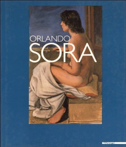 Orlando Sora. Catalogo generale delle opere book