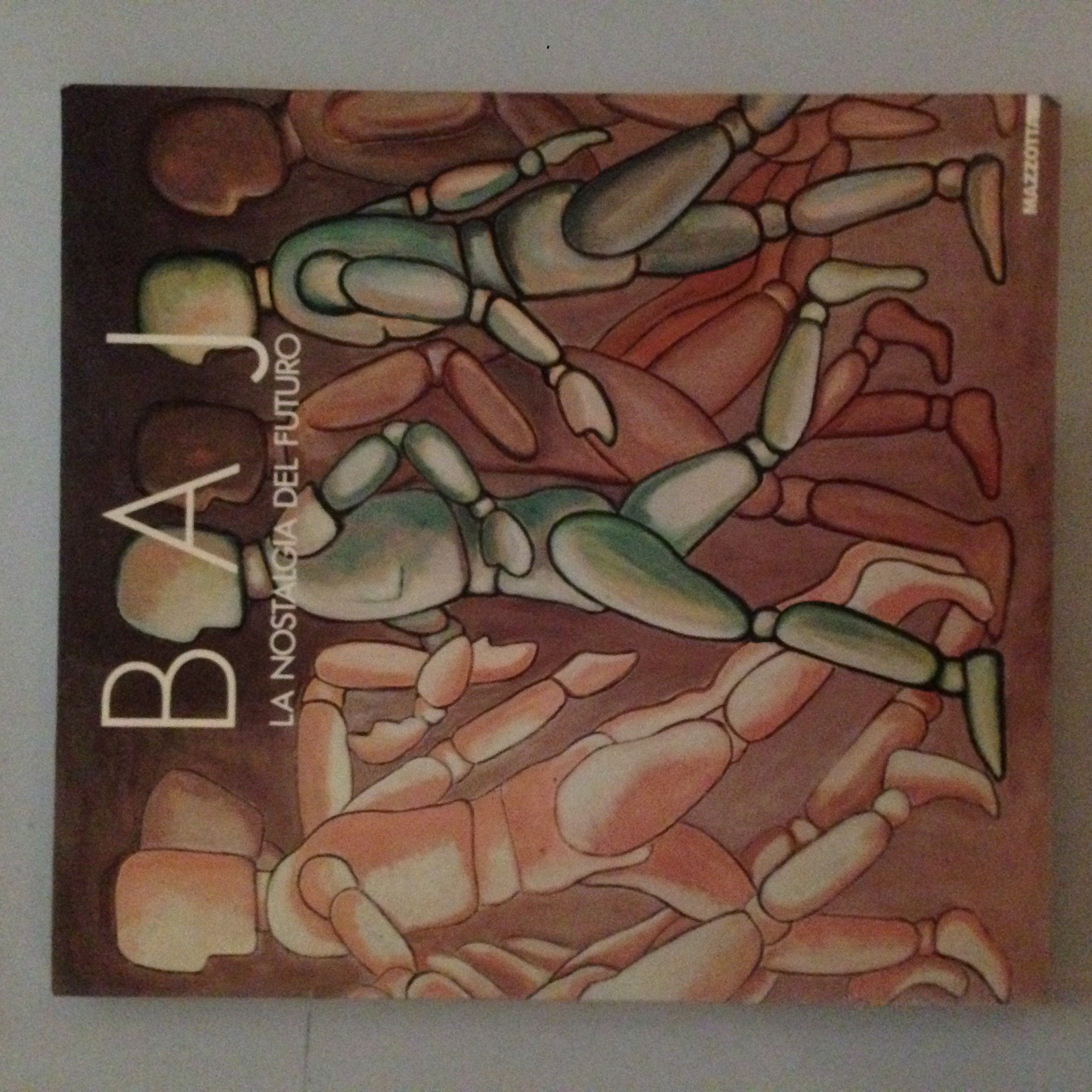 Baj. La nostalgia del futuro. Catalogo della mostra (Comacchio, 1987). Ediz. illustrata book