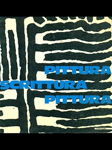 Pittura-scrittura-pittura. Ediz. illustrata (Biblioteca d'arte) Film, Art & Culture
