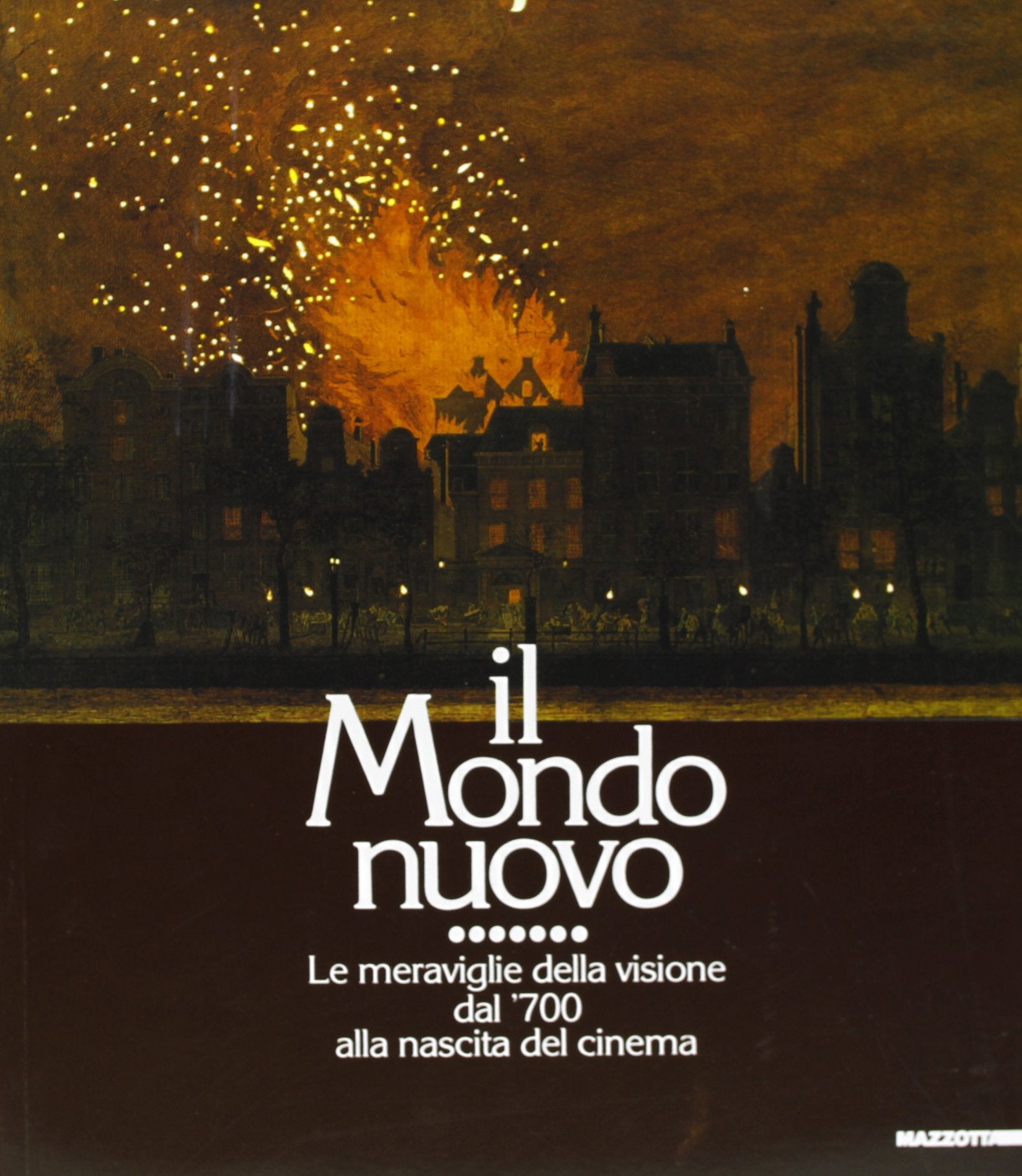 Il mondo nuovo. Le meraviglie della visione dal Settecento alla nascita del cinema. Catalogo (Bassano del Grappa, 1988). Ediz. illustrata book
