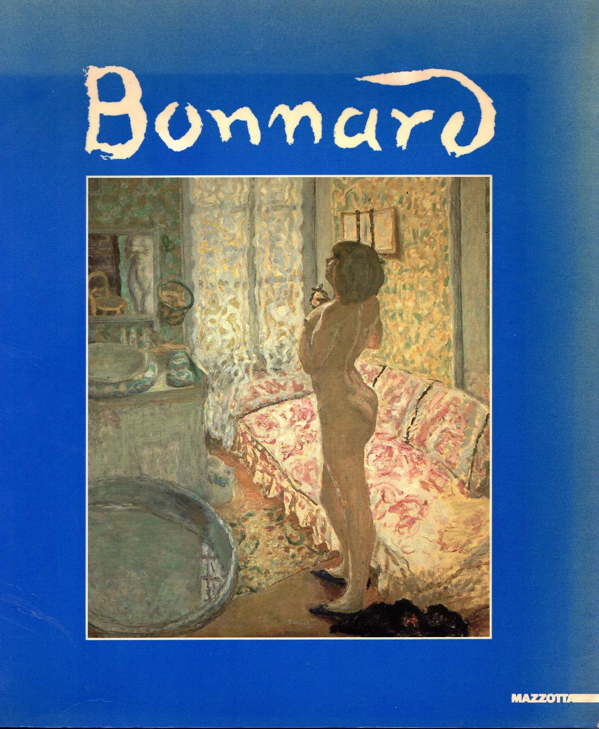 Bonnard. Catalogo della mostra (Milano, 1988). Ediz. illustrata book