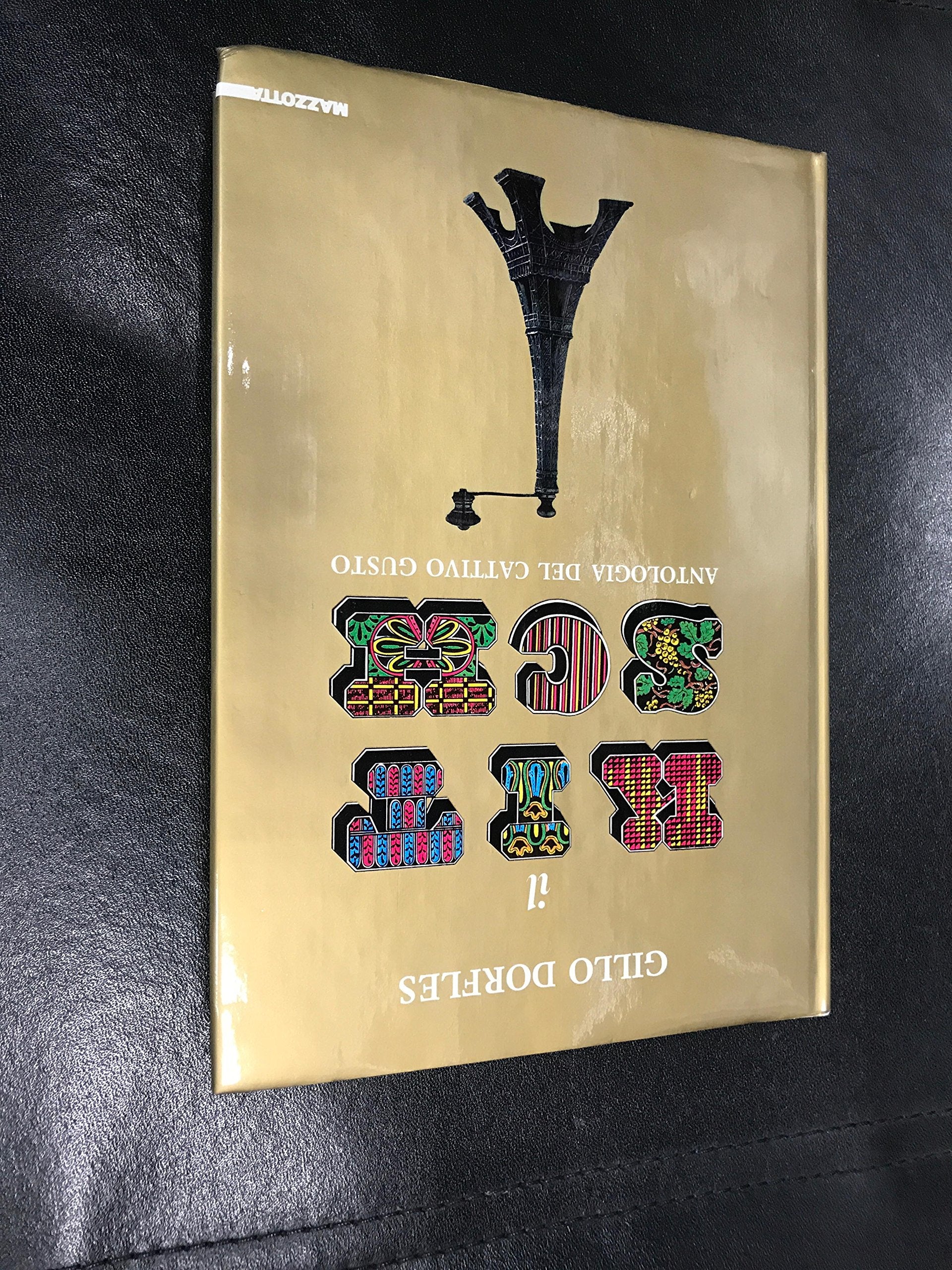 Il Kitsch. Antologia del cattivo gusto. Ediz. illustrata (Antologie & saggi) Books