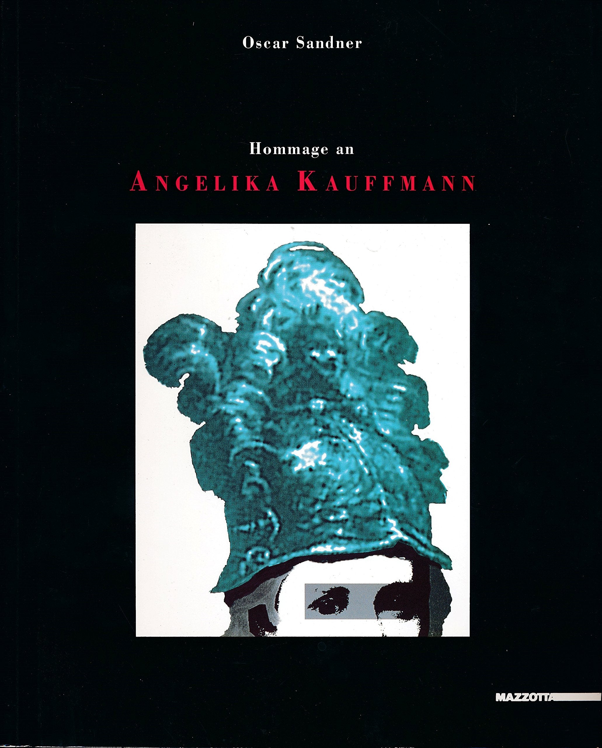 Hommage an Angelika Kauffmann. Catalogo della mostra. Ediz. illustrata (International) Film, Art & Culture