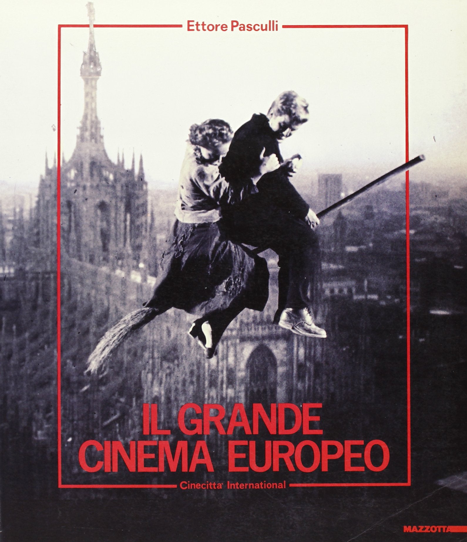 Il grande cinema europeo. Linguaggi, tendenze, tecnologie. Ediz. illustrata Film, Art & Culture