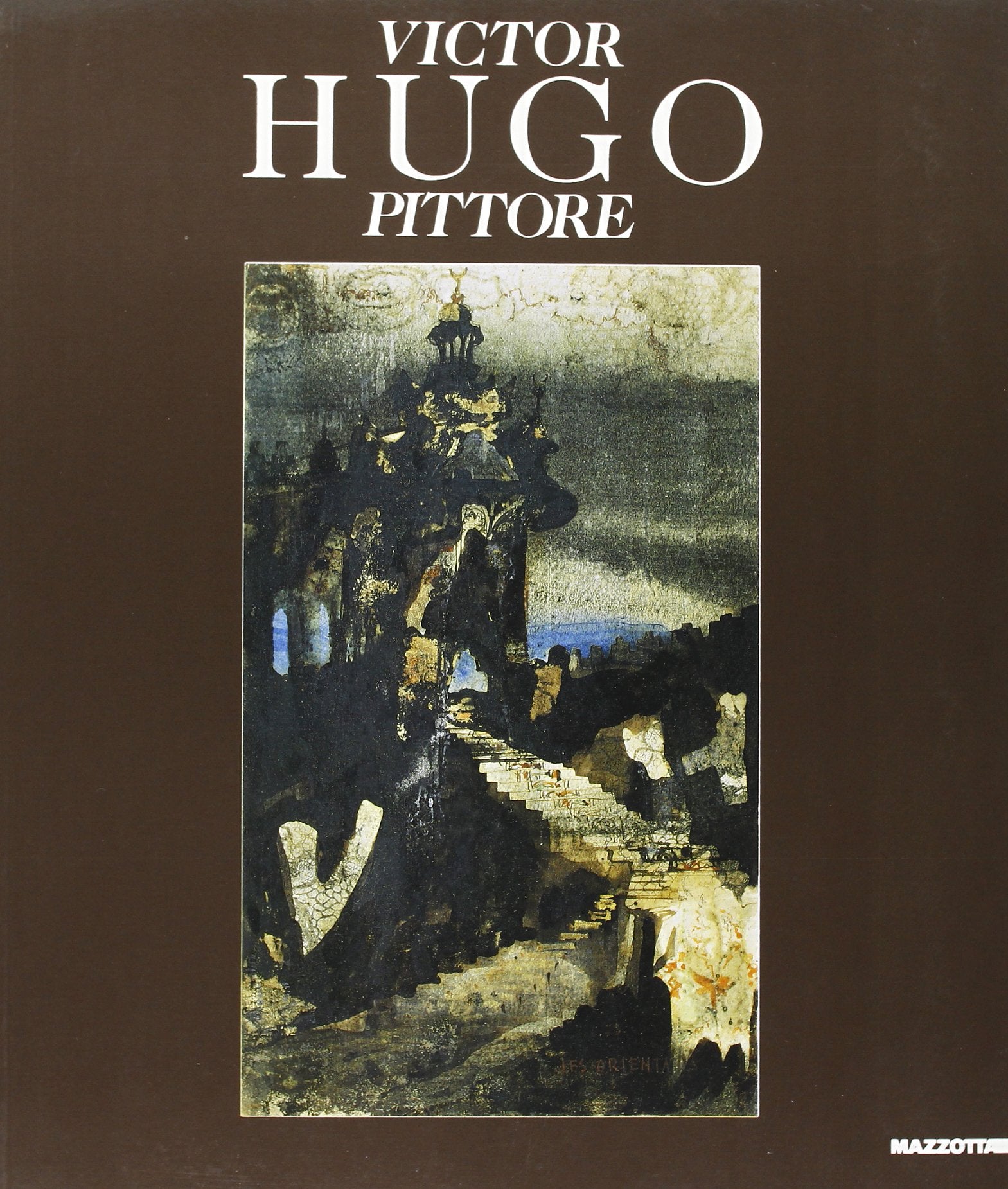 Victor Hugo pittore. Catalogo della mostra (Venezia, 1993). Ediz. illustrata (Grandi mostre) Film, Art & Culture