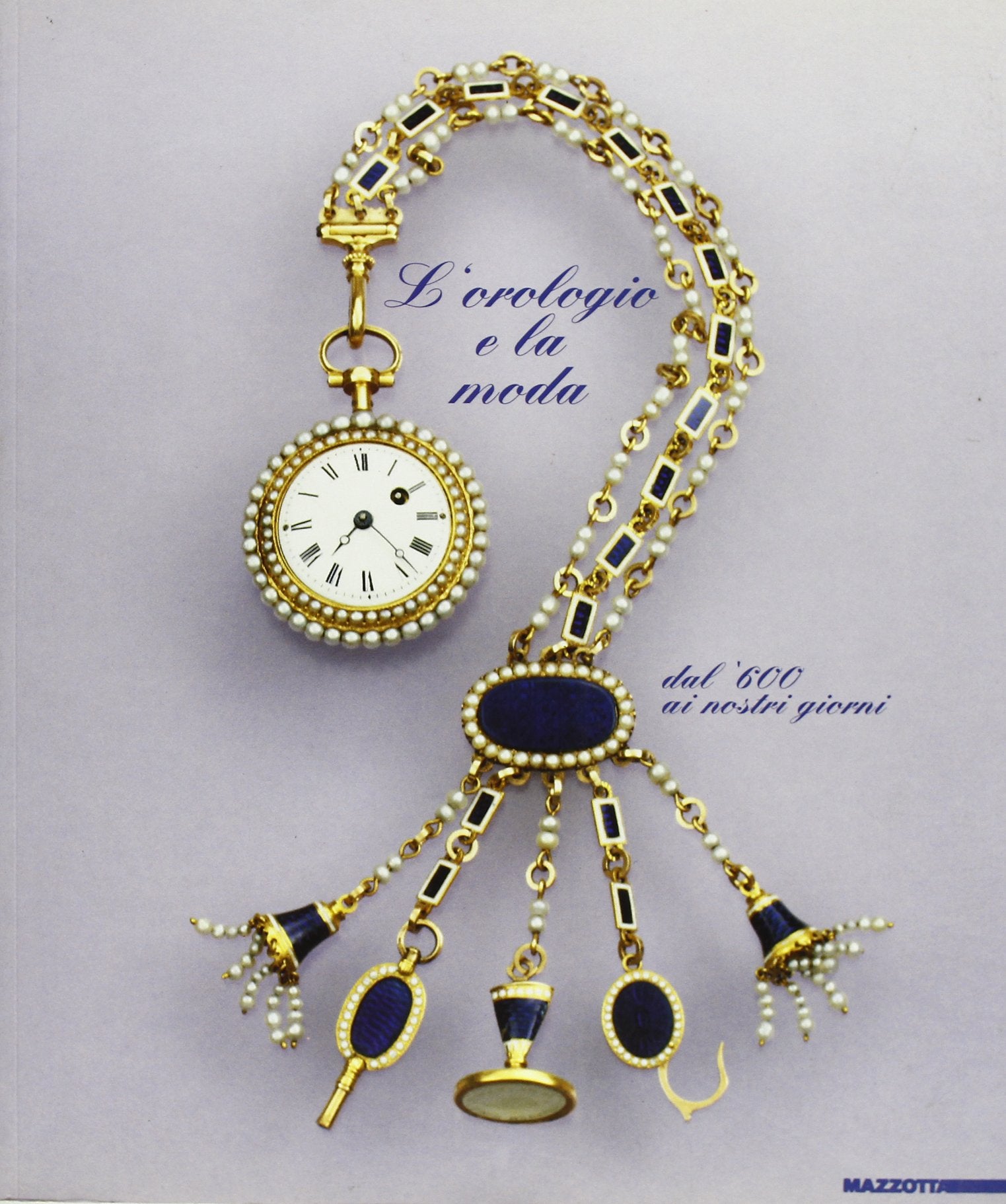 L'orologio e la moda. Dal '600 ai nostri giorni. Catalogo della mostra (Vicenza-Biella-Bologna, 1994). Ediz. illustrata (Biblioteca varia) Film, Art & Culture