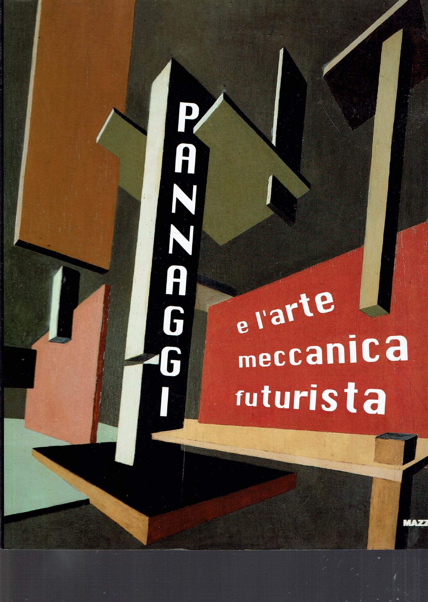 Pannaggi e l'arte meccanica futurista. Ediz. illustrata (Biblioteca d'arte) Books