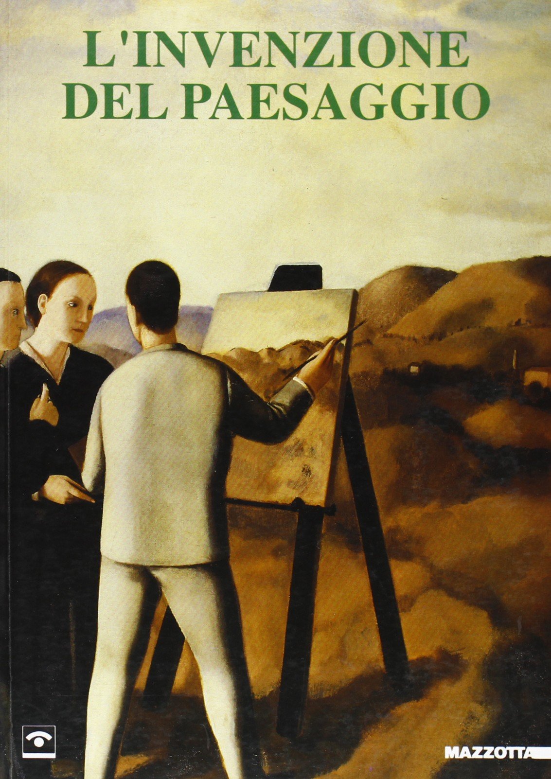 L'invenzione del paesaggio. Pittura italiana da Morandi a Schifano. Catalogo della mostra (Modena, 1995). Ediz. illustrata (Biblioteca d'arte) Film, Art & Culture