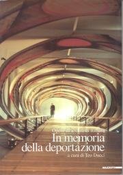 Opere di architetti italiani in memoria della deportazione. Ediz. illustrata (Planning & design) Architecture