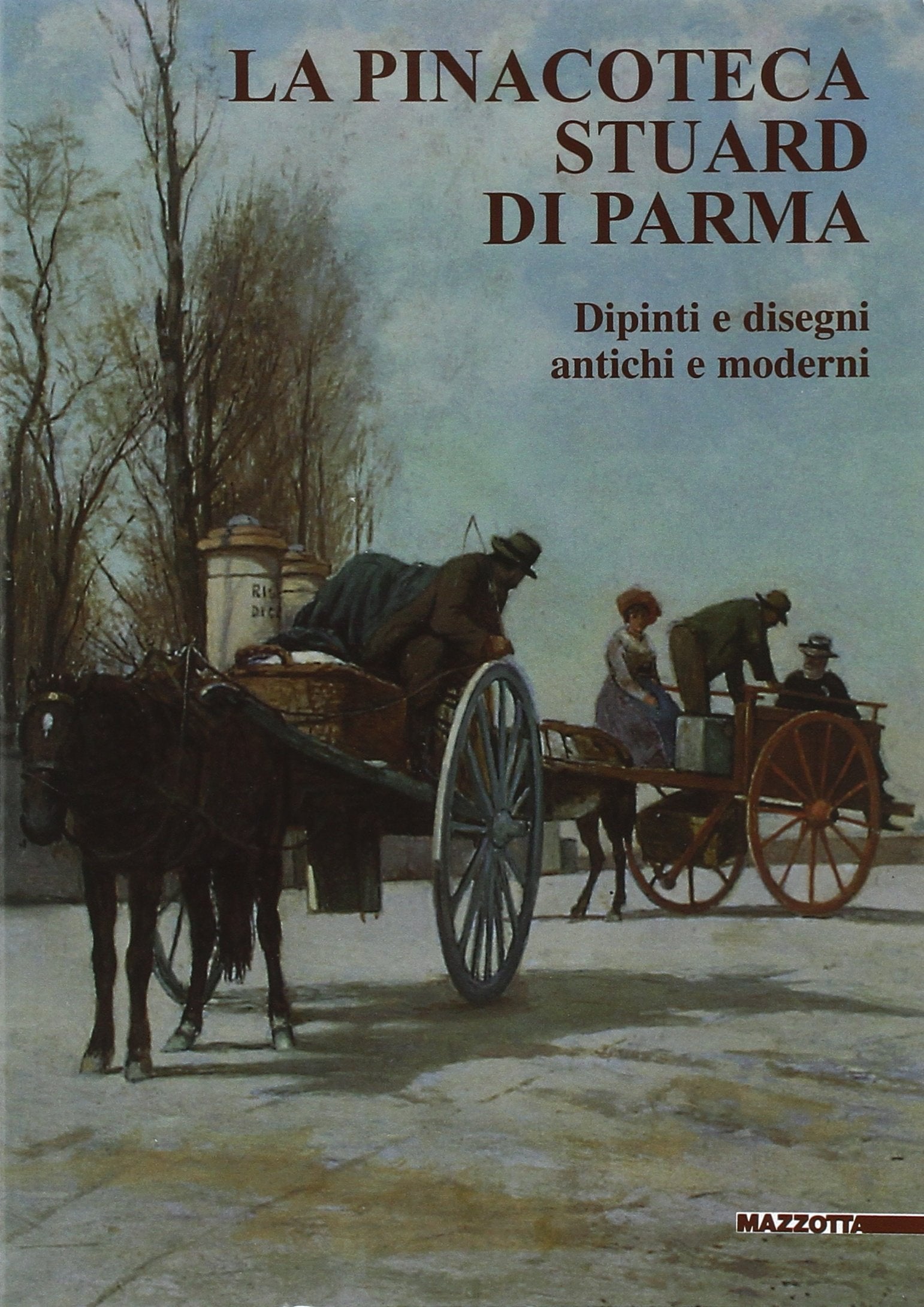 La pinacoteca Stuard di Parma. Dipinti e disegni antichi e moderni. Ediz. illustrata book