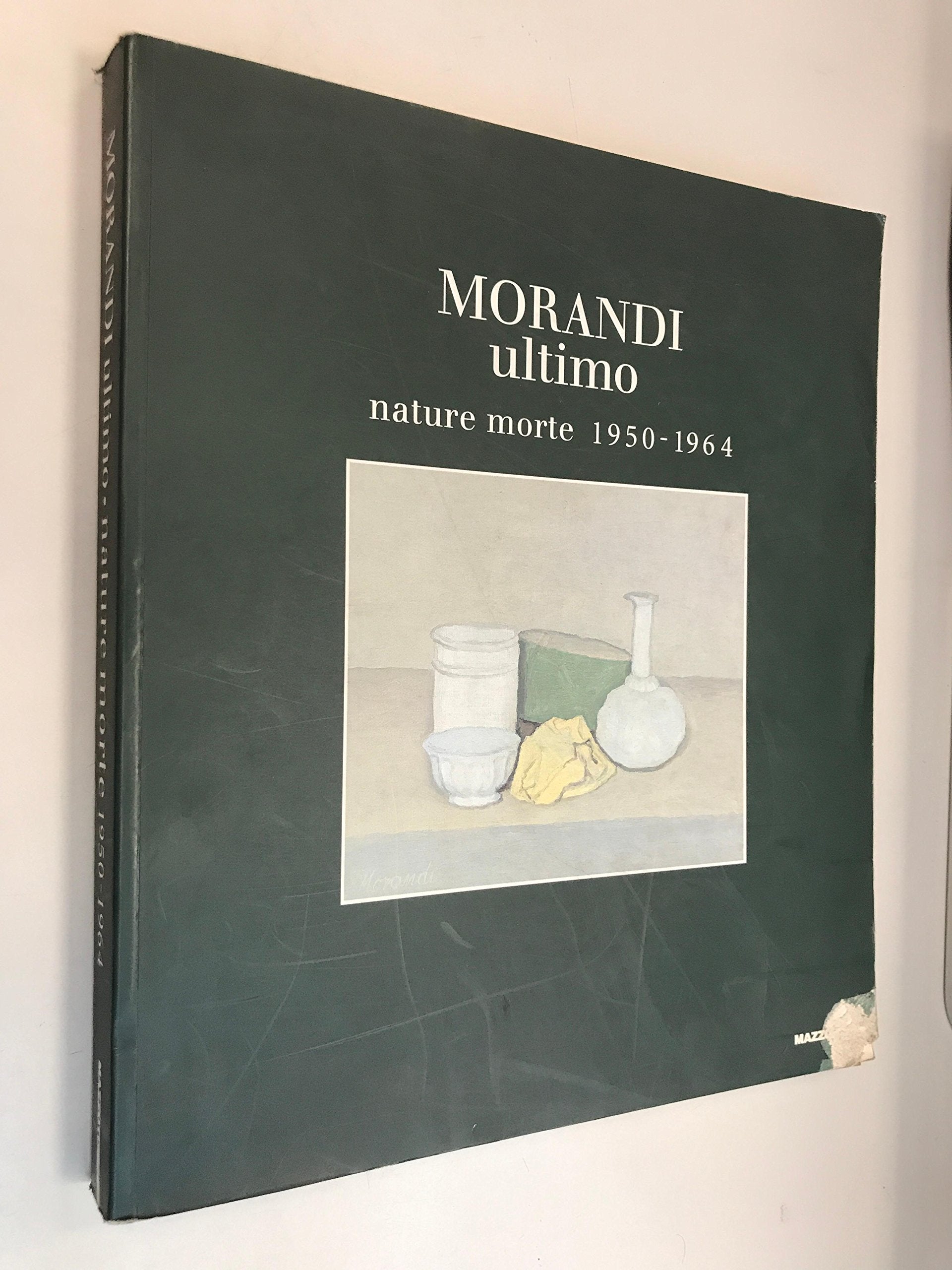 Morandi : ultime nature morte, 1950-1964 book