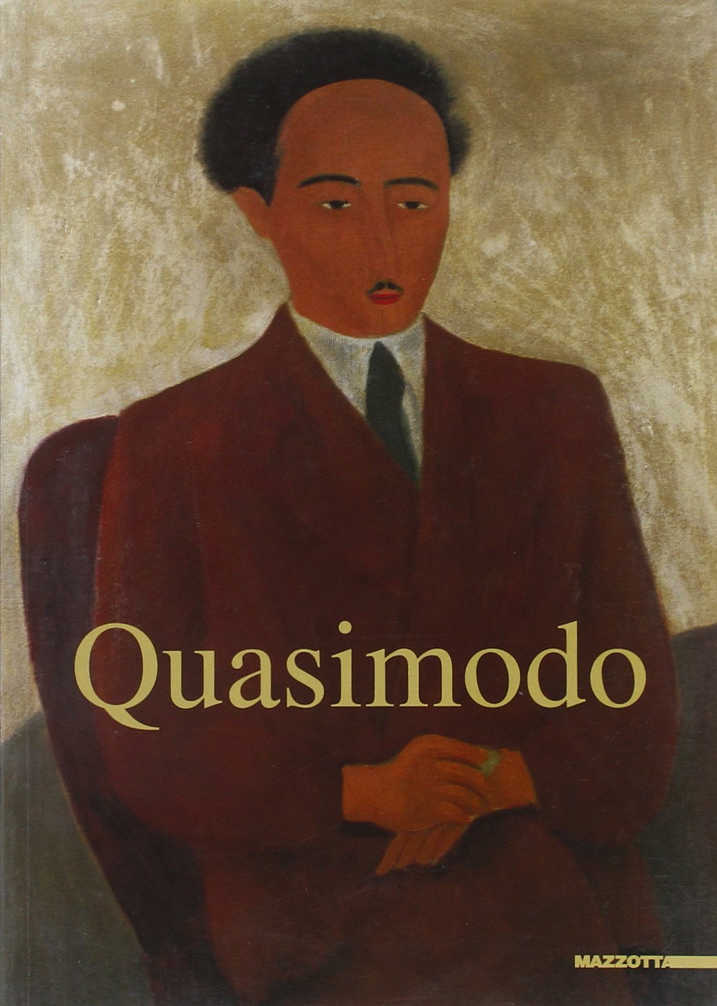 Quasimodo. Catalogo della mostra (Milano, 1 dicembre 1999-30 gennaio 2000). Ediz. illustrata book