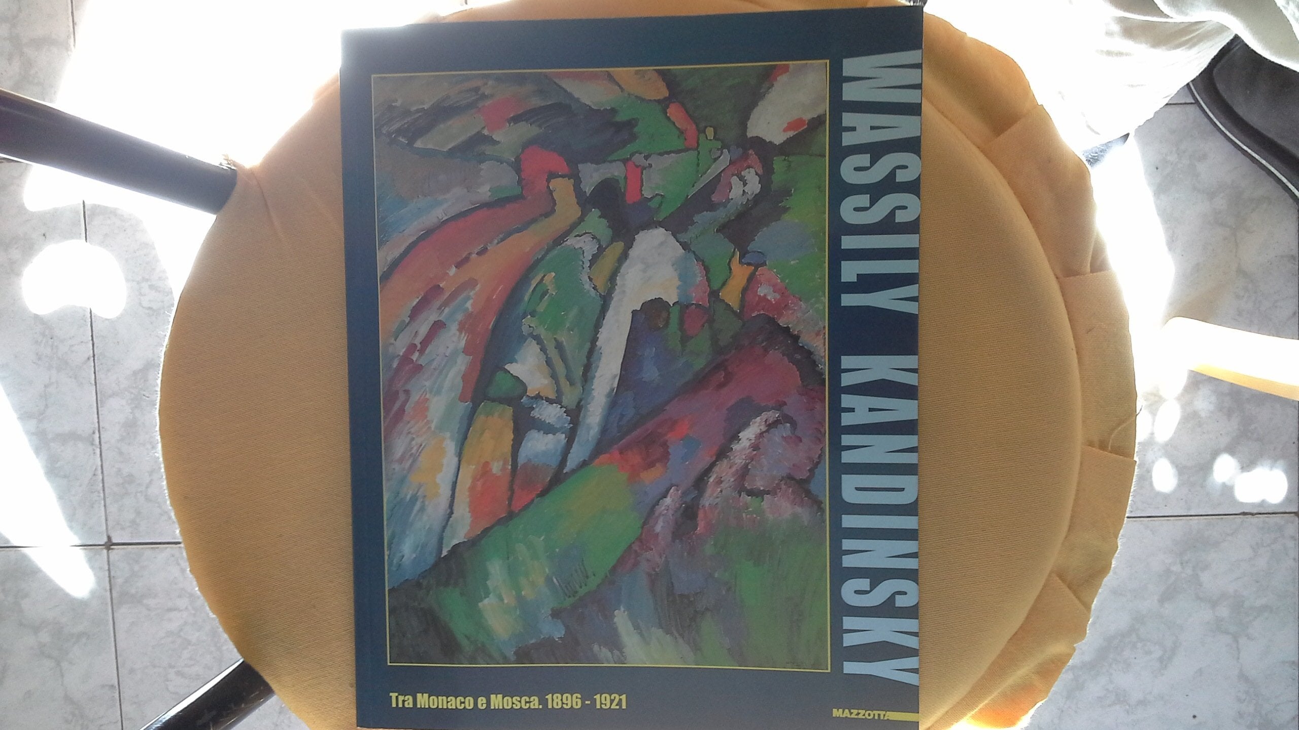 Wassily Kandinsky. Tra Monaco e Mosca 1896-1921. Catalogo della mostra (Roma, 7 ottobre 2000-4 febbraio 2001). Ediz. illustrata book