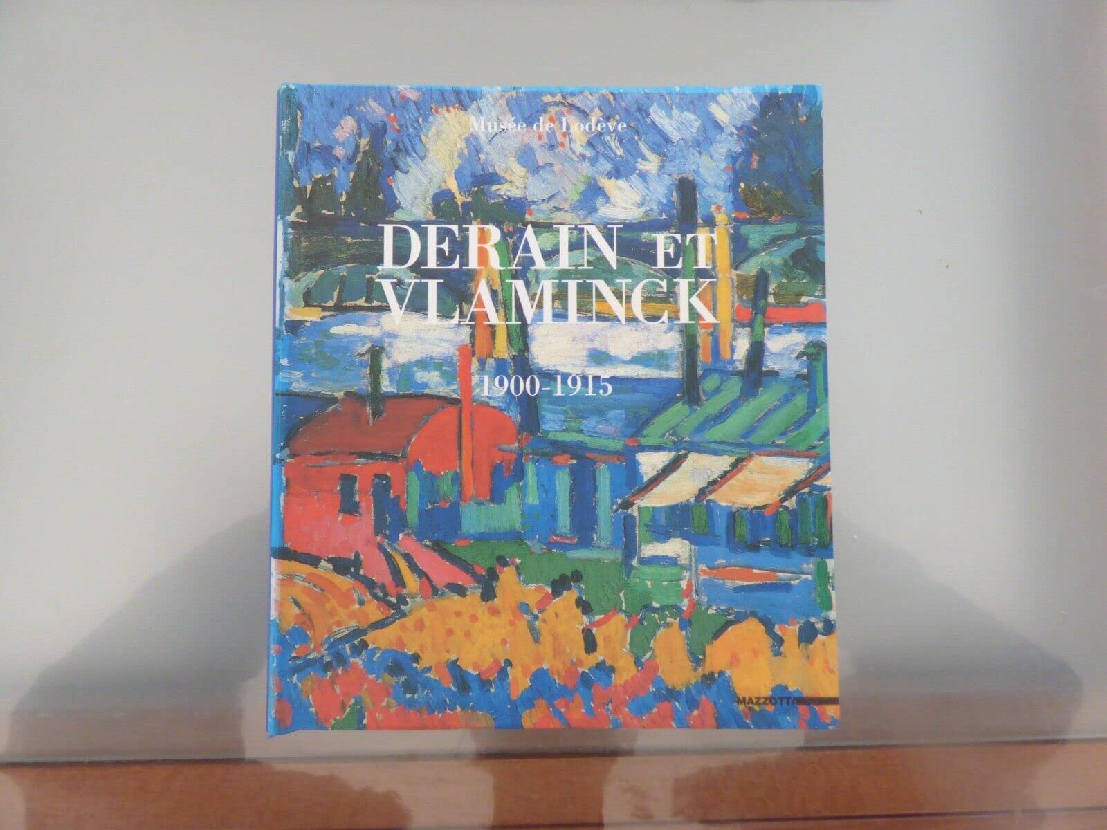 Derain et Vlaminck 1900-1915. Catalogo della mostra (giugno-ottobre 2001). Ediz. francese book