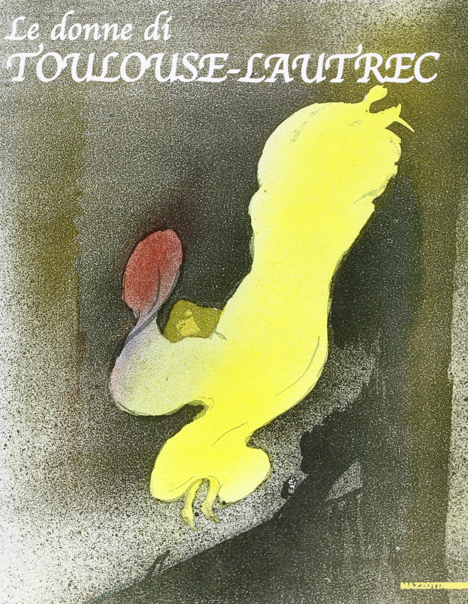 Le donne di Toulouse-Lautrec. Ediz. illustrata book