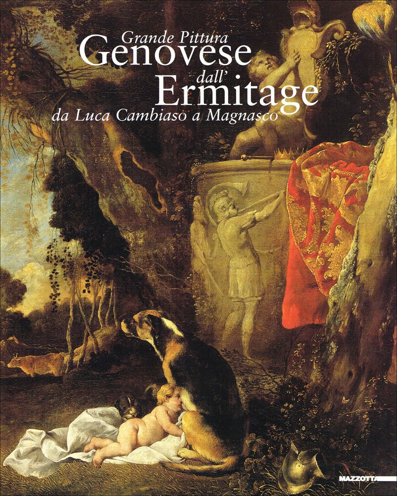 Grande pittura genovese dall'Ermitage. Da Luca Cambiaso a Magnasco. Ediz. illustrata Film, Art & Culture
