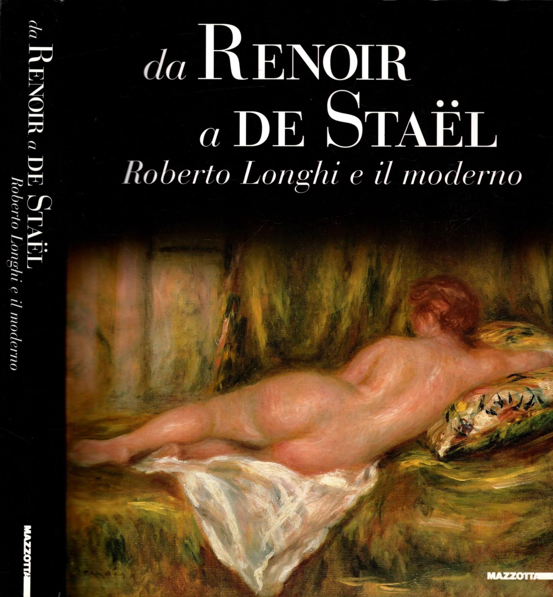 Da Renoir a De Staël. Roberto Longhi e il moderno. Ediz. illustrata book
