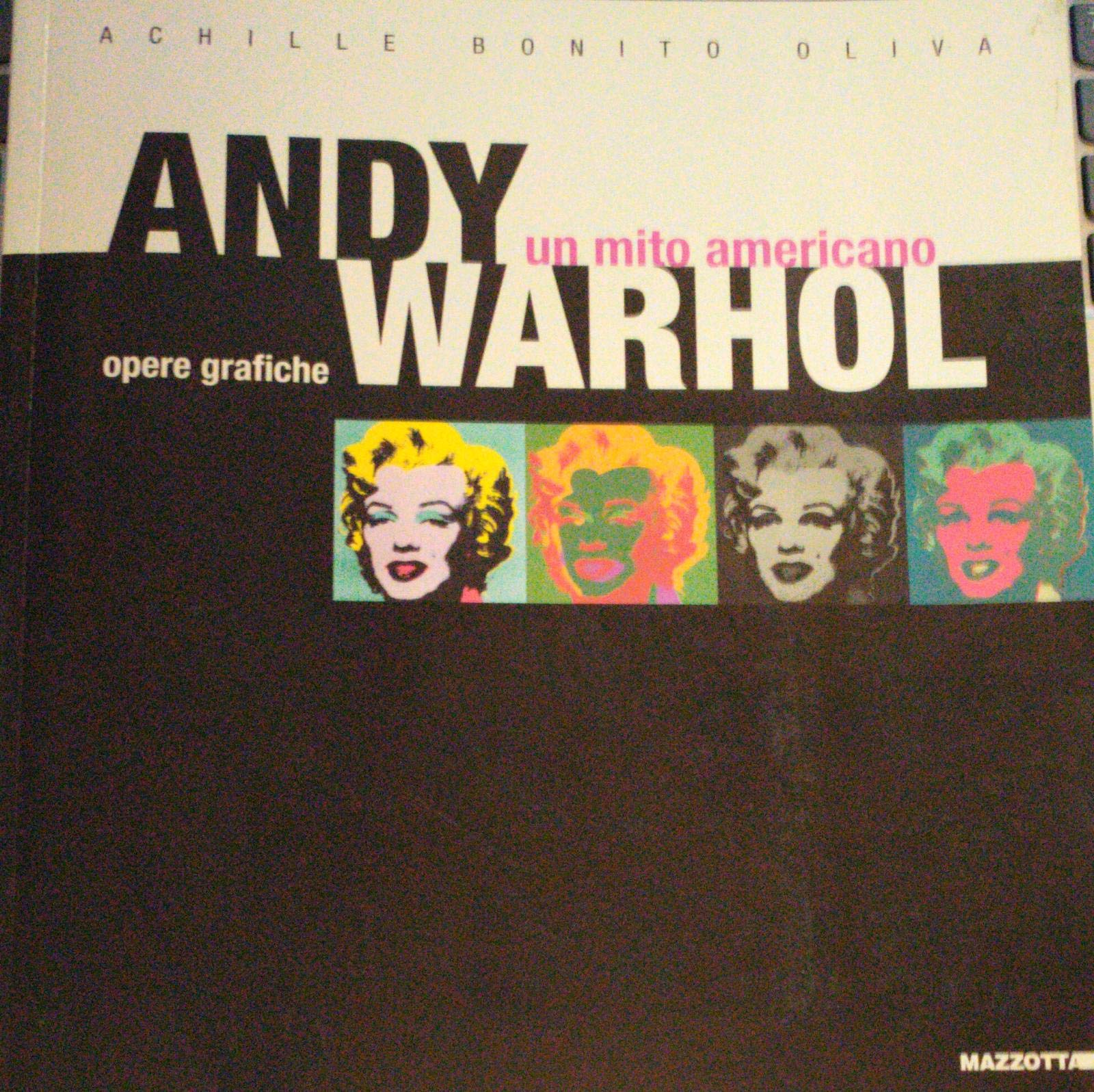 Andy Warhol. Un mito americano. Opere grafiche. Ediz. illustrata book