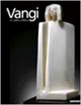 Vangi. Sei sculture a Milano. Ediz. illustrata (Biblioteca d'arte) Film, Art & Culture