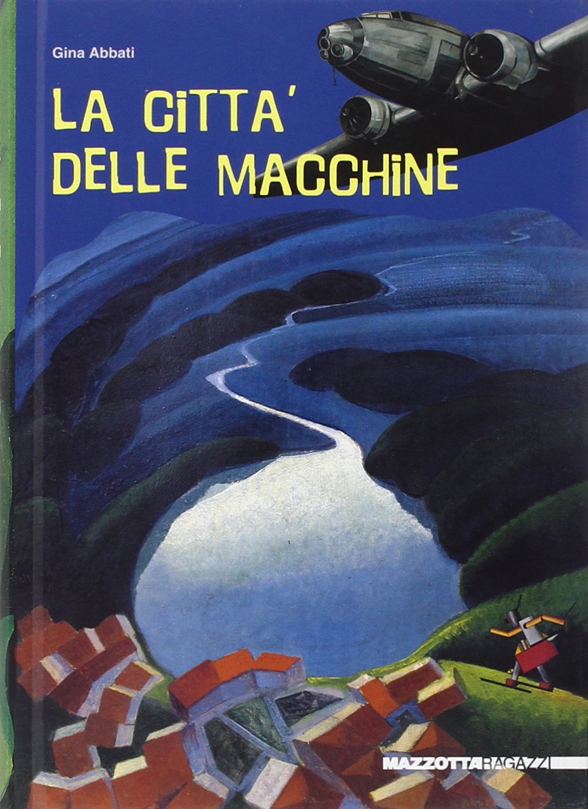 La città delle macchine. Ediz. illustrata book