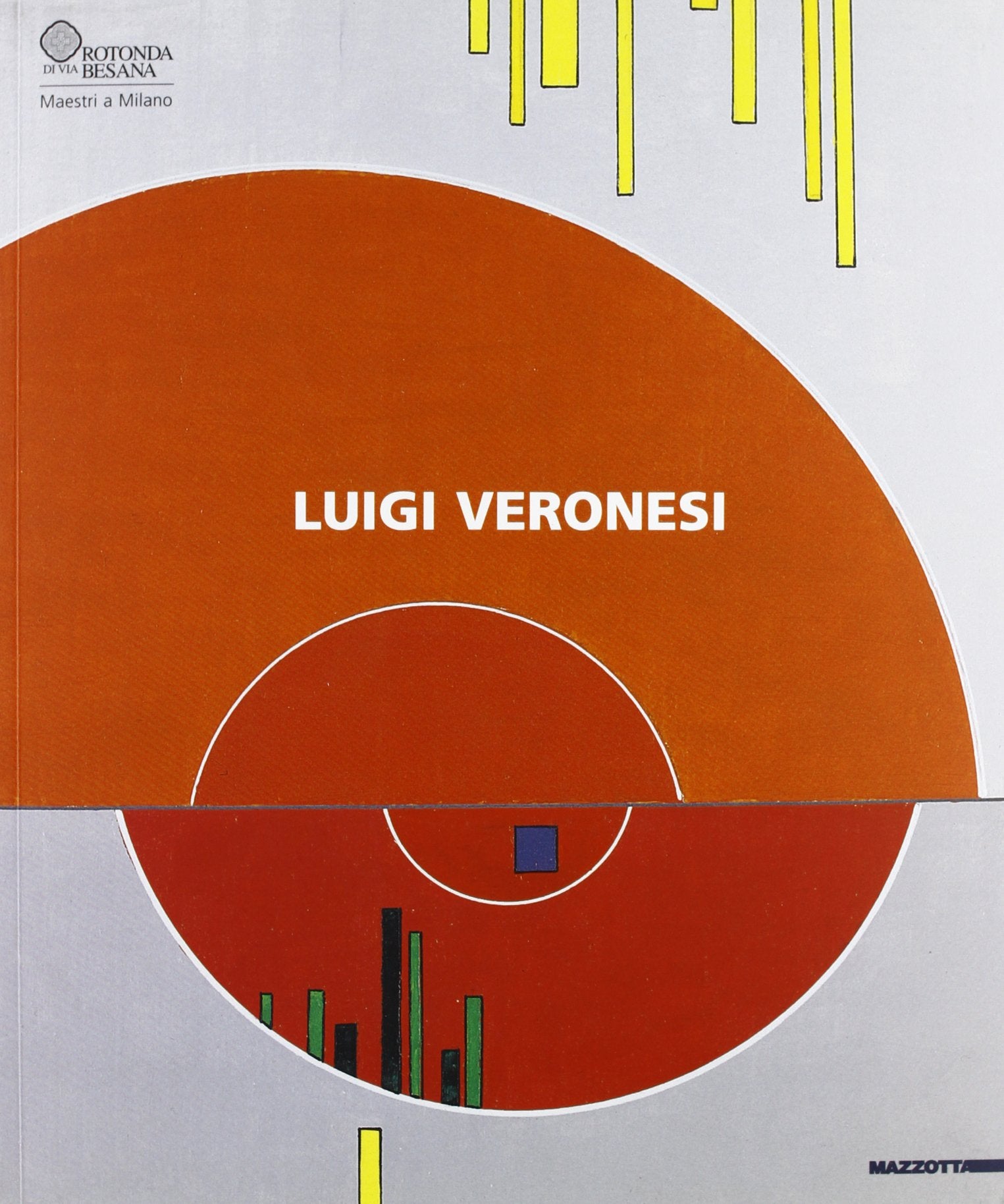 Luigi Veronesi. Catalogo della mostra (Milano, 5 maggio-19 giugno 2005). Ediz. illustrata book