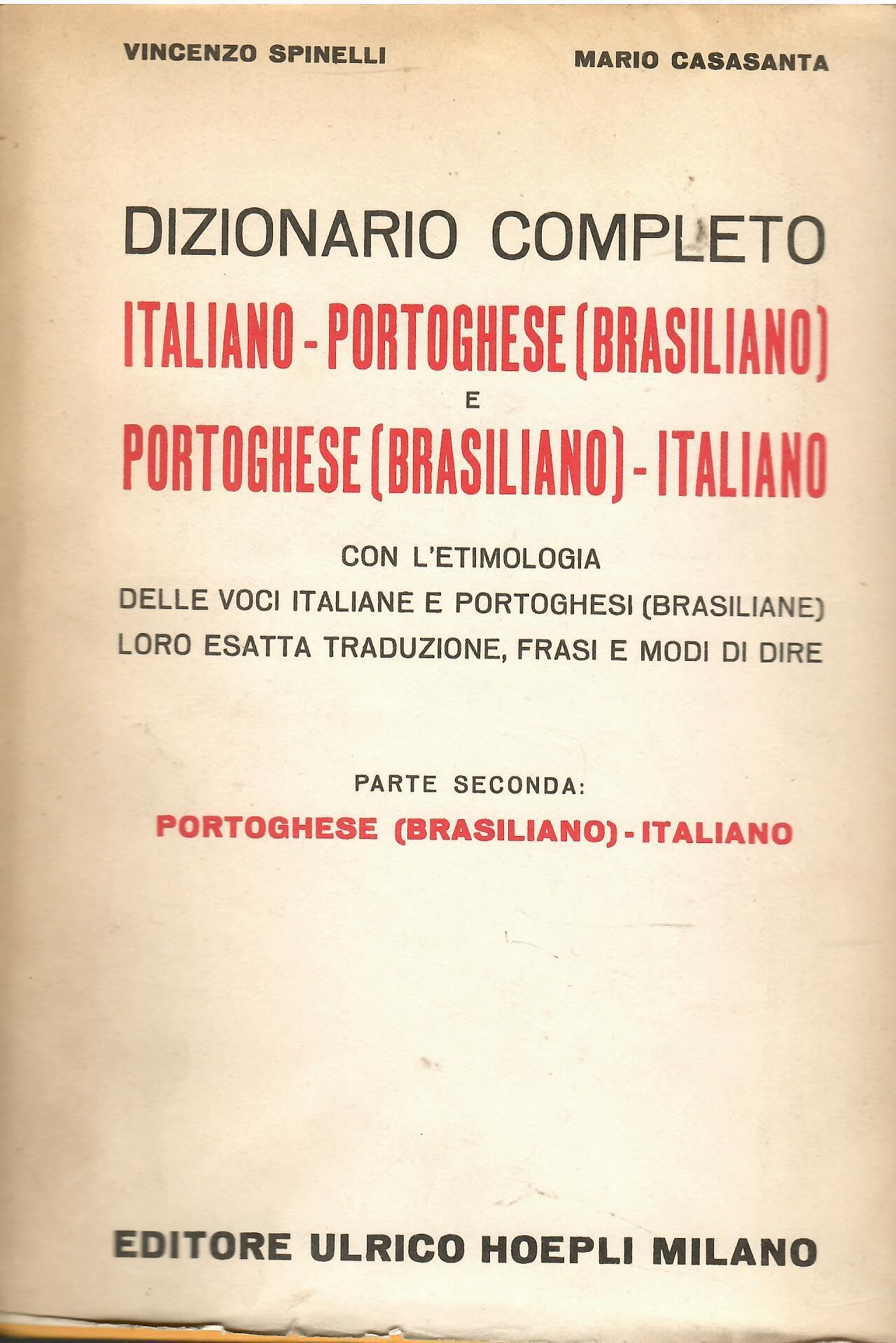 Dizionario completo italiano-portoghese (brasiliano) e portoghese (brasiliano)-italiano (Vol. 2) book
