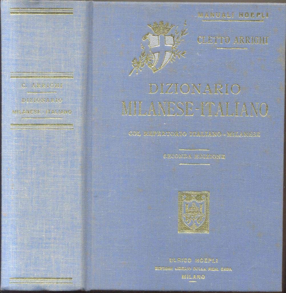 Dizionario milanese-italiano, col repertorio italiano-milanese (Milano) Foreign Languages ​​& Dictionaries