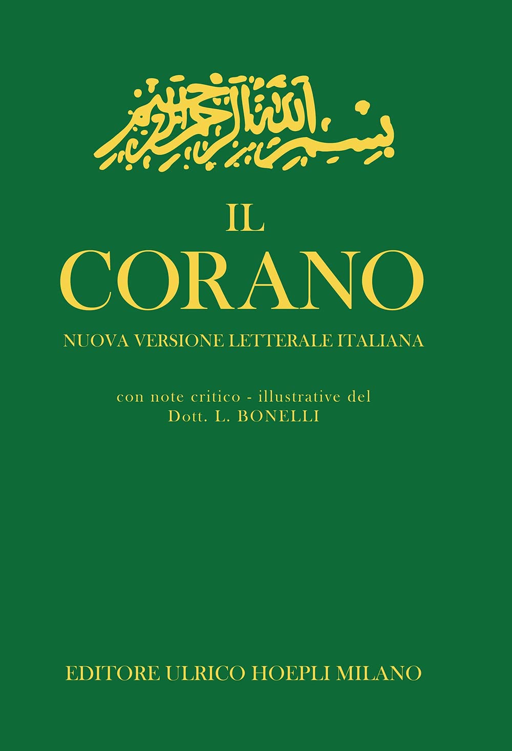 Il Corano. Nuova versione letterale italiana book