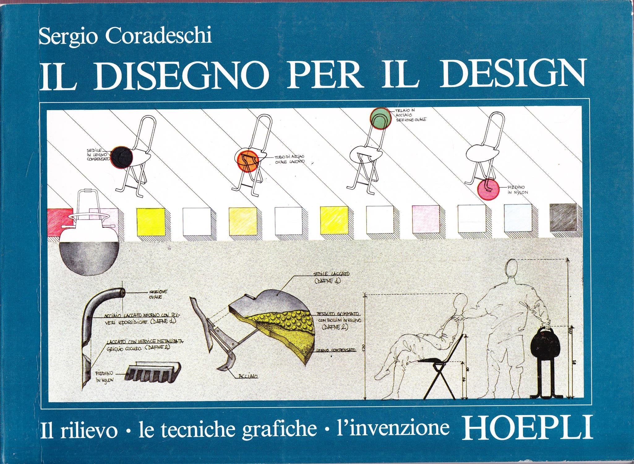 Il disegno per il design. Il rilievo, le tecniche grafiche, l'invenzione Non-fiction