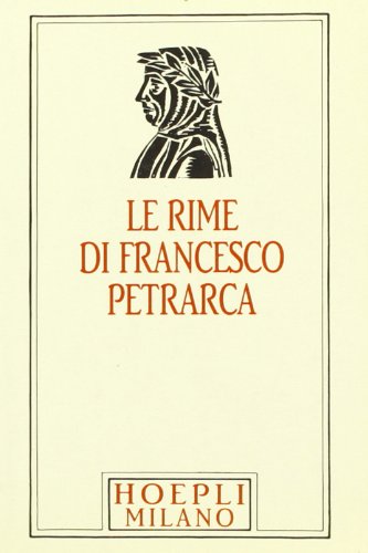 Il Petrarca minuscolo hoepliano. Le «Rime» Poetry