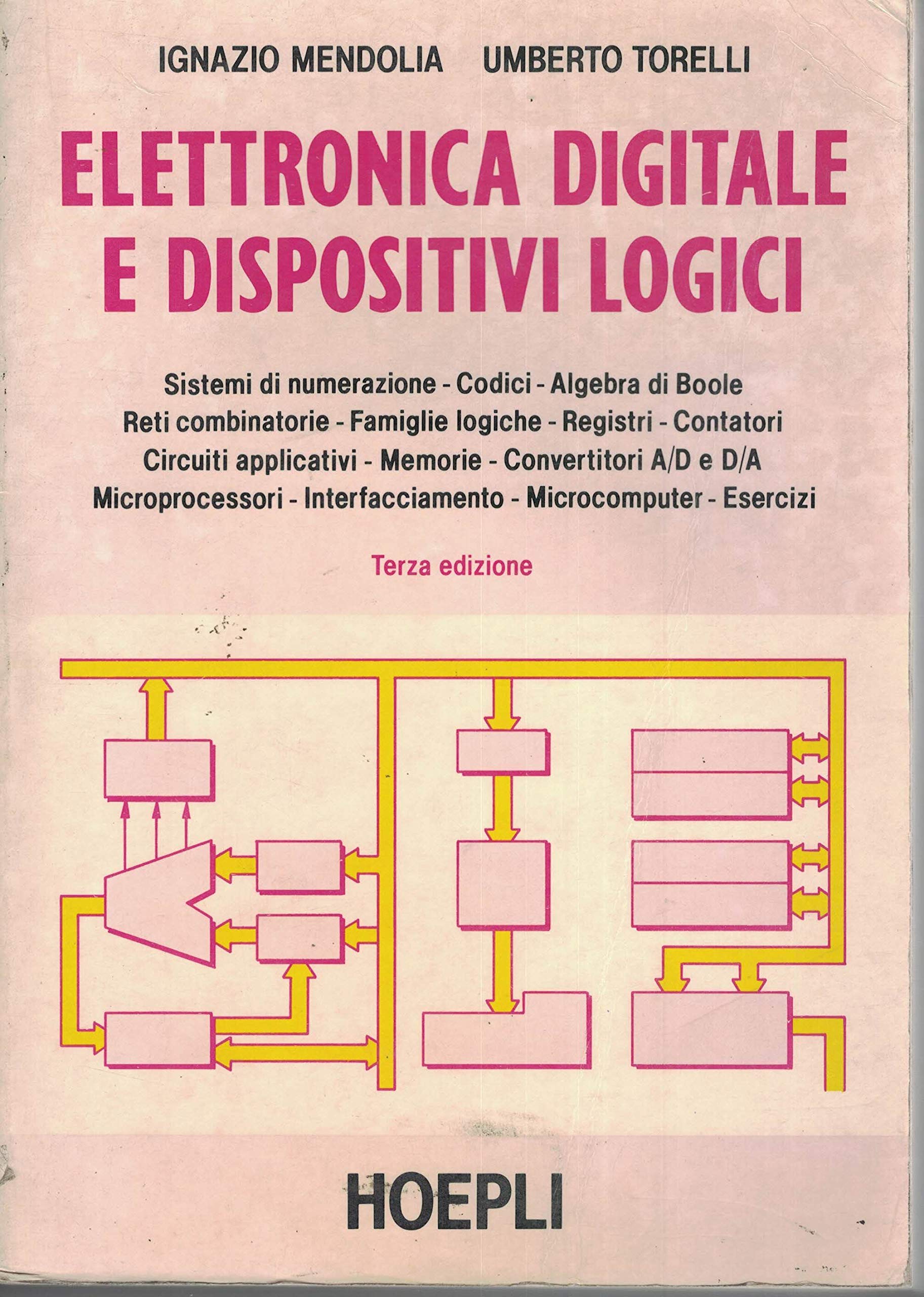 Elettronica digitale e dispositivi logici. Per gli Ist. Tecnici industriali book
