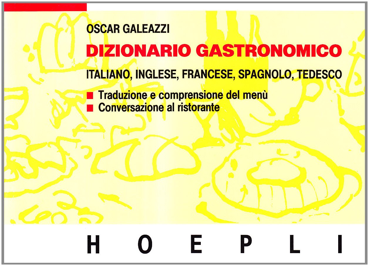 Dizionario gastronomico. Ediz. multilingue (Cucina) Leisure, Home & Garden