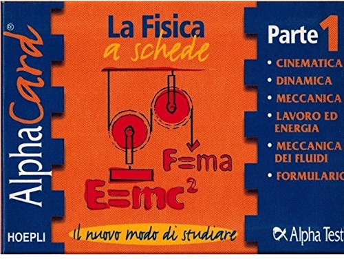 Alpha card. La fisica a schede (Vol. 1) book