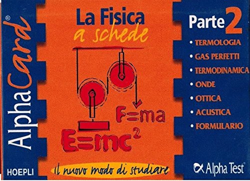Alpha card. La fisica a schede (Vol. 2) book