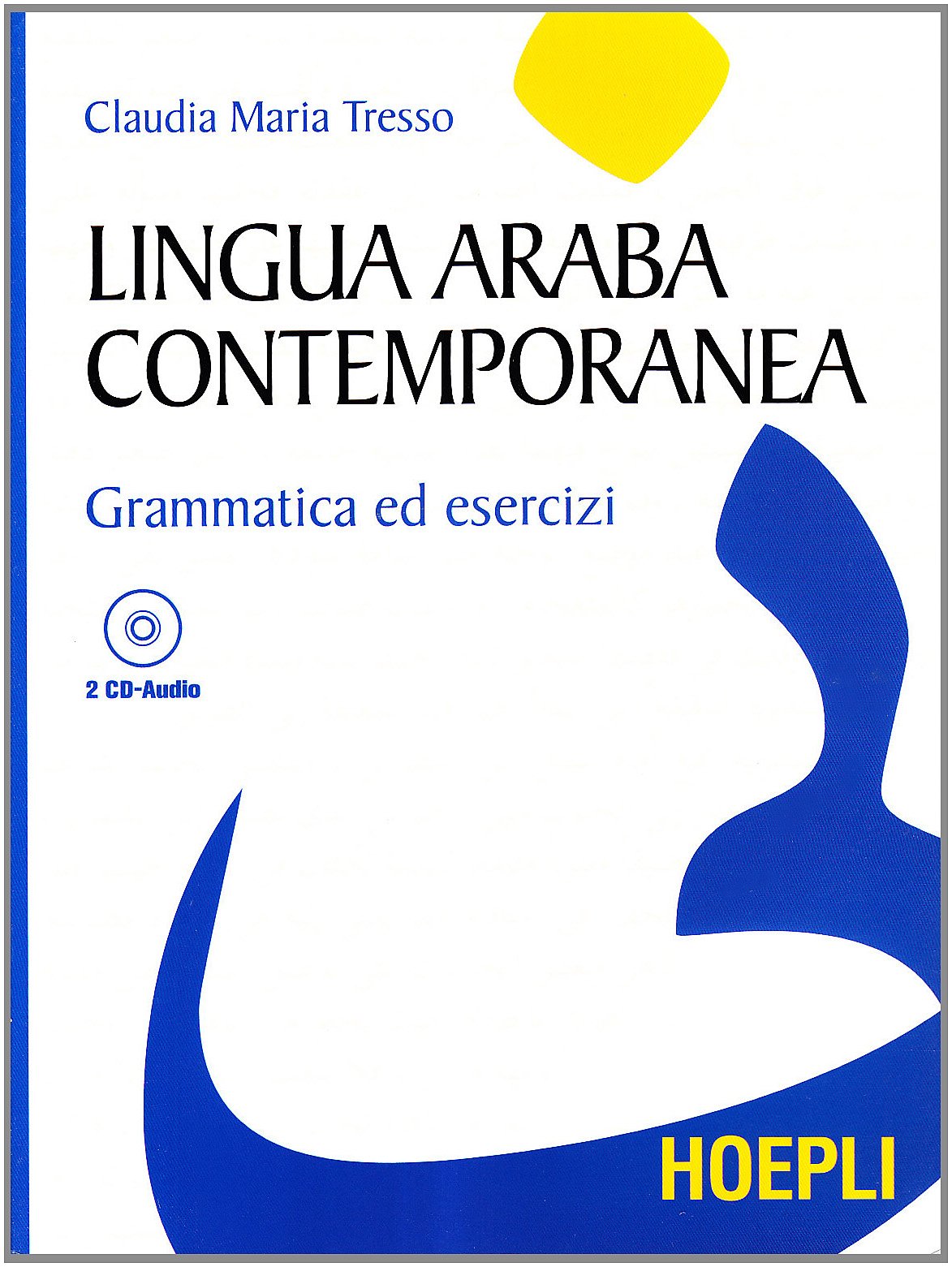 Lingua araba contemporanea. Con 2 CD Audio book