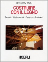 Costruire con il legno (Architettura) Business & Technology
