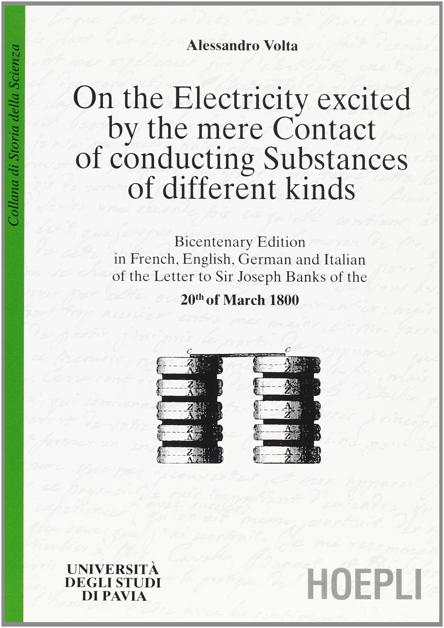 On the Electricity excited by the mere Contact of conducting Substances of different kinds (Università di Pavia) Natural Sciences