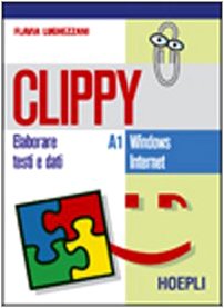Clippy A1-A2. Con eserciziario. Per gli Ist. Tecnici commerciali book