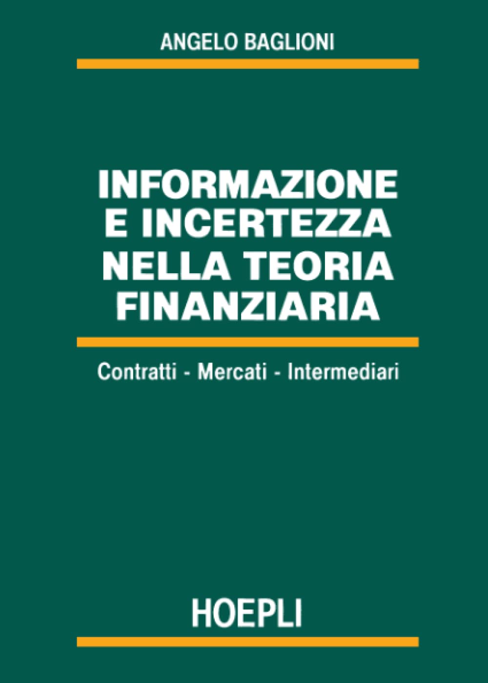 Informazione e incertezza nella teoria finanziaria book