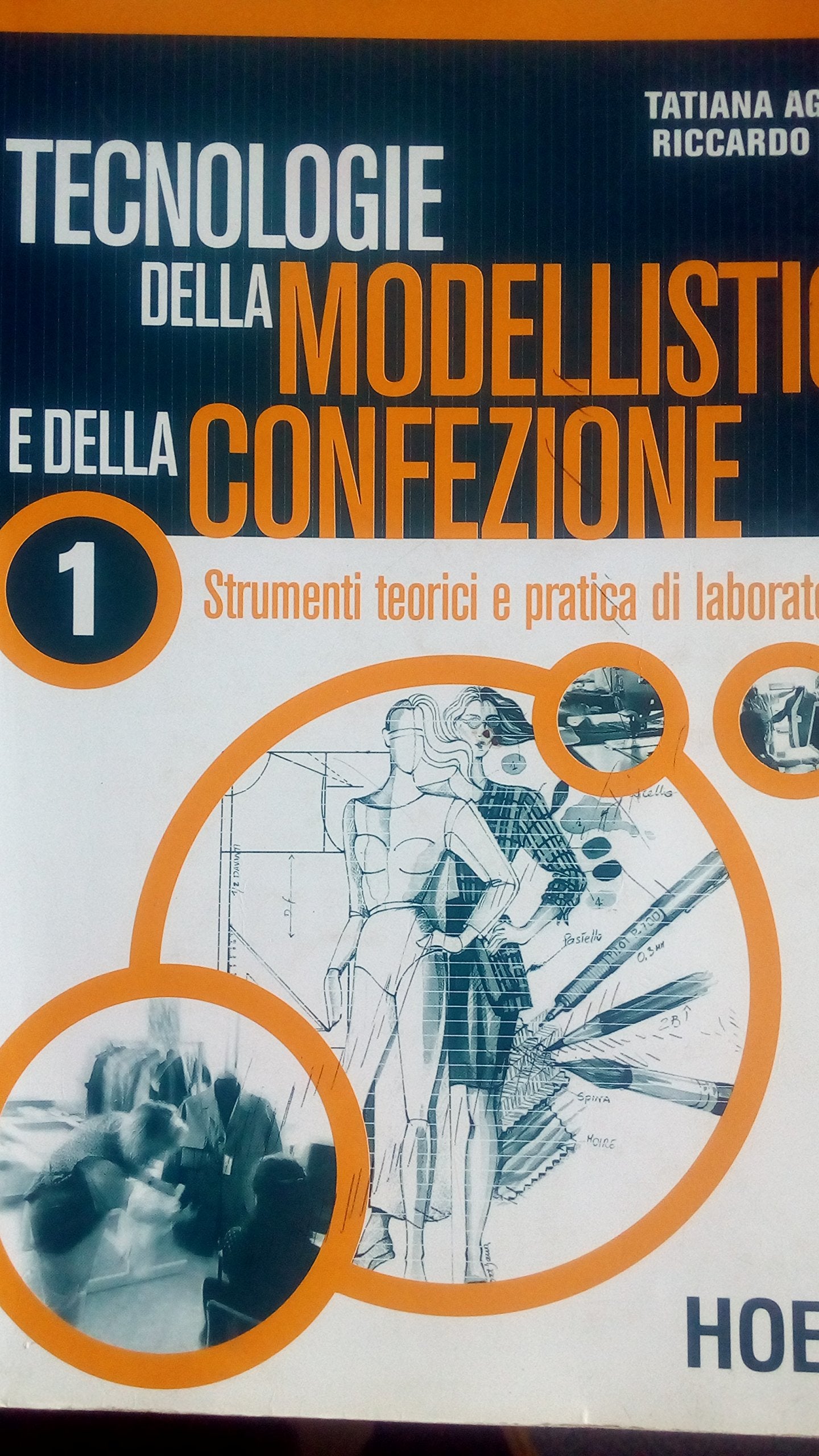 Tecnologia della modellistica e della confezione. Per le Scuole book