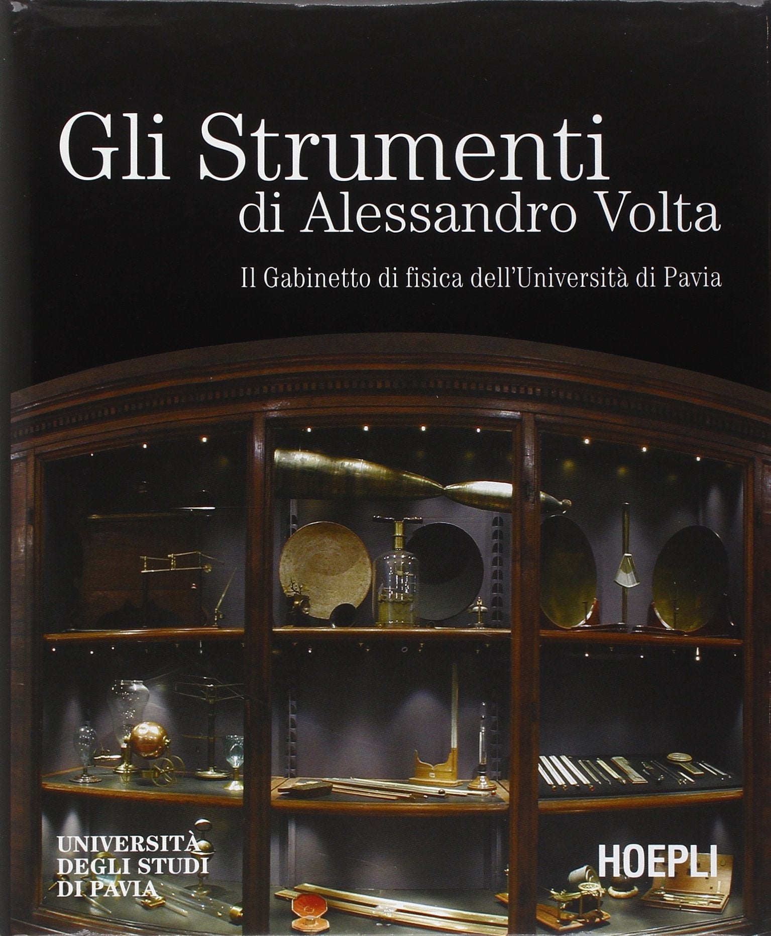 Gli strumenti di Alessandro Volta (Università di Pavia) Natural Sciences