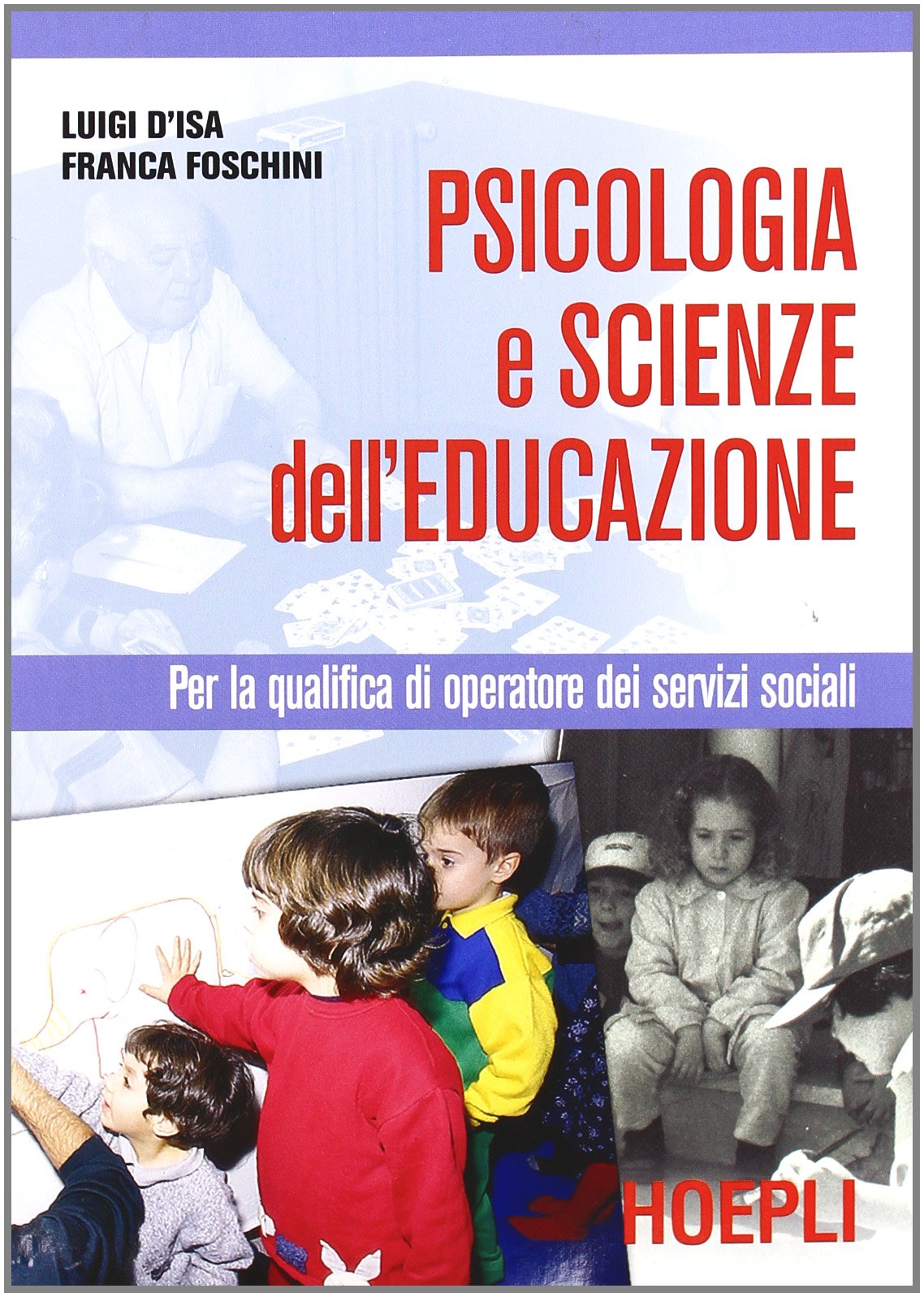 Psicologia e scienze dell'educazione. Per gli Ist. Professionali per i servizi commerciali Study Guides